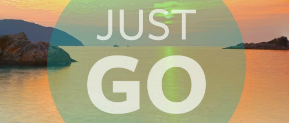 Just Go… thumbnail