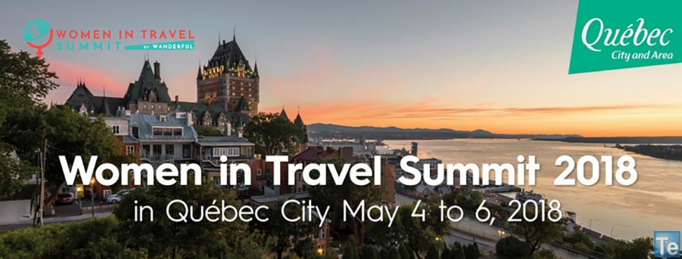 Women In Travel Summit will be in Québec City in 2018